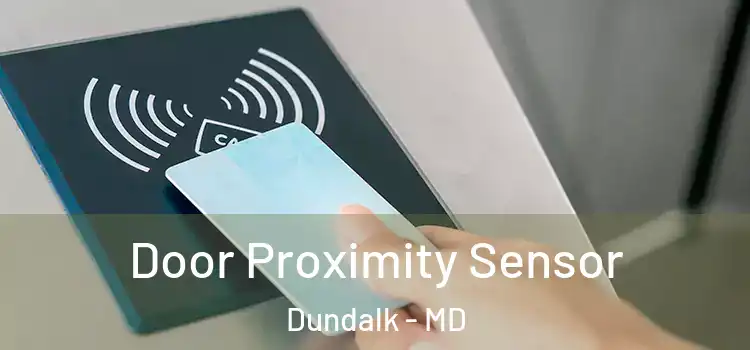 Door Proximity Sensor Dundalk - MD