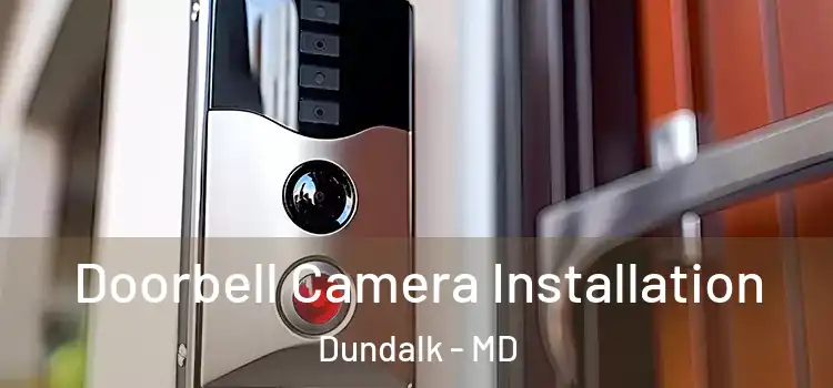  Doorbell Camera Installation Dundalk - MD