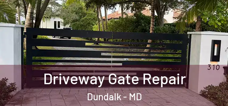 Driveway Gate Repair Dundalk - MD