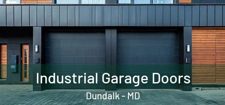  Industrial Garage Doors Dundalk - MD