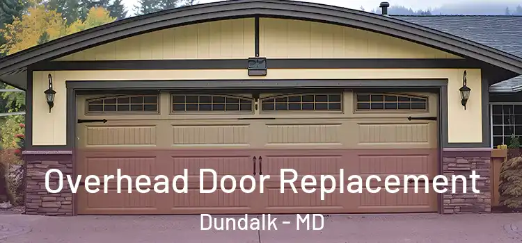  Overhead Door Replacement Dundalk - MD
