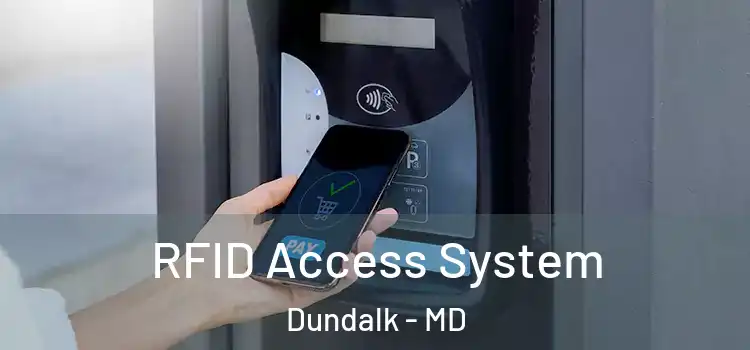 RFID Access System Dundalk - MD