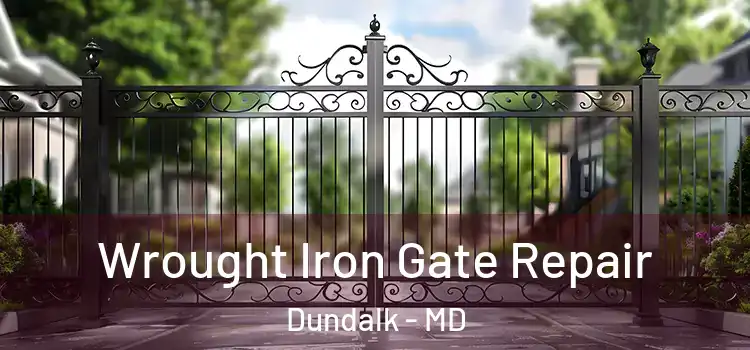  Wrought Iron Gate Repair Dundalk - MD